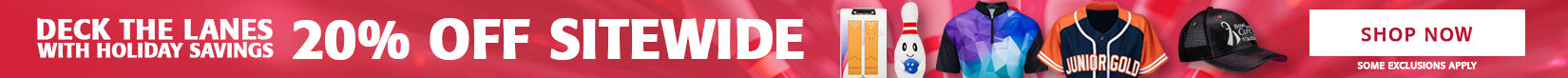 DECK THE LANES WITH HOLIDAY SAVINGS - 20% OFF SITEWIDE - SOME EXCLUSIONS APPLY - SHOP NOW DECK THE LANES WITH HOLIDAY SAVINGS - 20% OFF SITEWIDE - SOME EXCLUSIONS APPLY - SHOP NOW