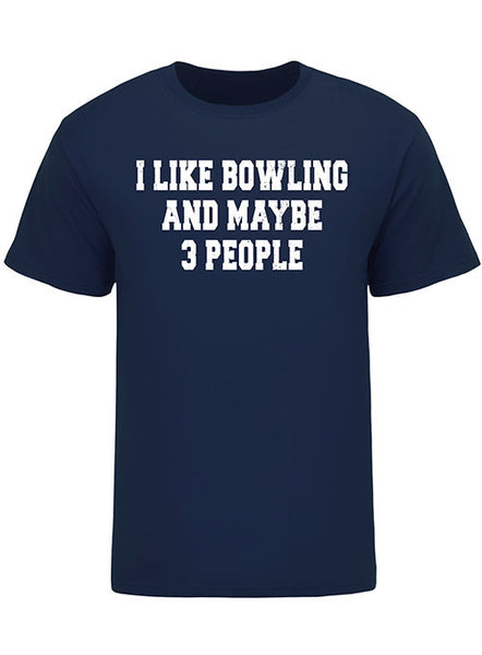 I Like Bowling & Maybe 3 People T-Shirt in Navy - Front View